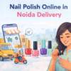 Buy Nail Polish Online in Noida